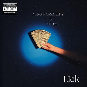 Lick (feat. SRDee) [Explicit]