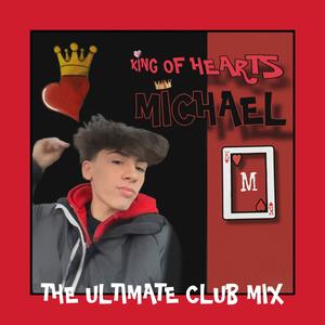 King Of Hearts (The Ultimate Club Mix)