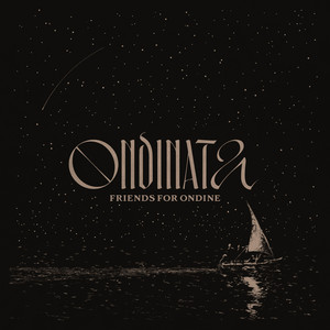 ONDINATA. Friends for Ondine