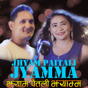 Jhyam Paitali Jyamma