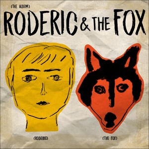 Roderic & The Fox