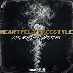 Heartfelt Freestyle (Explicit)