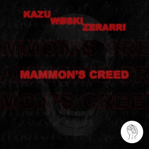 Mammon's Creed (Explicit)