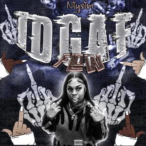 IDGAF FLOW (Explicit)