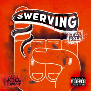 Swerving (Explicit)