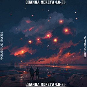 Channa Mereya (LoFi)
