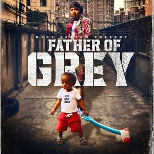 Father Of Grey (Explicit)