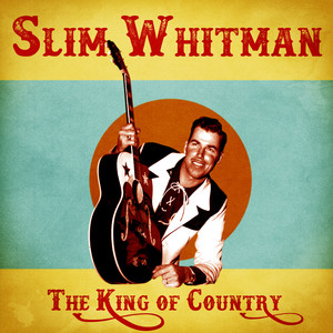 The King of Country (Remastered)