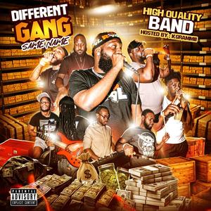 Different Gang Same Name (Explicit)