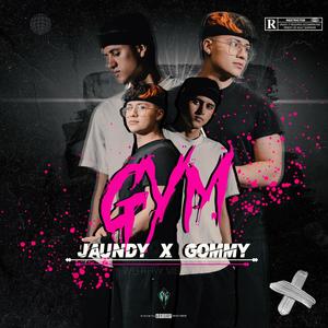 GYM (feat. Gommy) [Explicit]