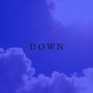 DOWN (feat. 優作) (2023 Remastered)