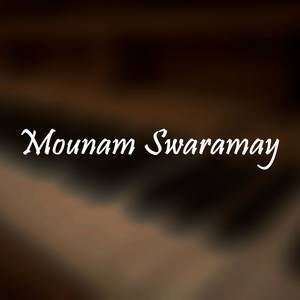 Mounam Swaramay(feat. Subhash Cherthala)