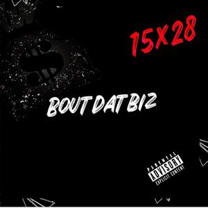 Boutdatbiz (feat. Lideewop) [Explicit]