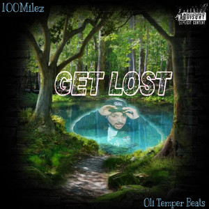 Get Lost (Explicit)