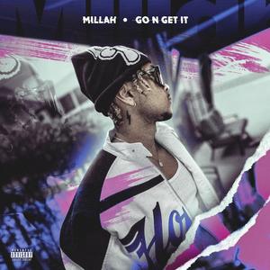 GO N GET IT (Explicit)