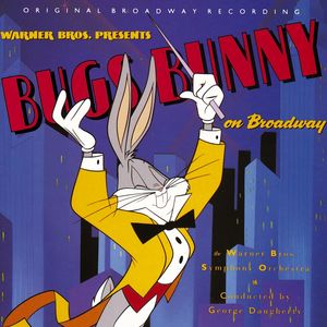 Bugs Bunny On Broadway