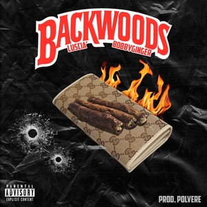 Backwoods (Explicit)