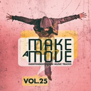 Make a Move, Vol. 25