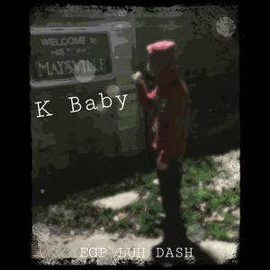 K Baby (Explicit)