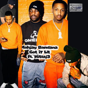 Got iT Lit (feat. Hitta J3) (Explicit)