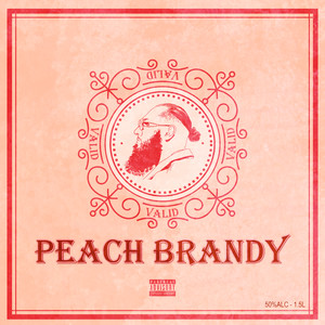 Peach Brandy (Explicit)