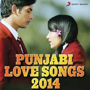Punjabi Love Songs 2014