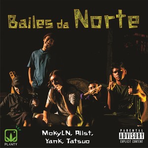 Bailes da Norte (Explicit)