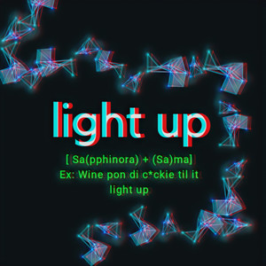 Light Up (Explicit)