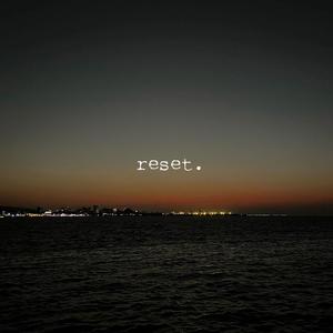 reset.