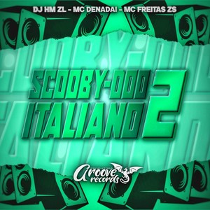 SCOOBY DOO ITALIANO 2 (Explicit)