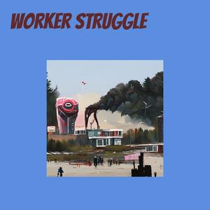 Worker Struggle