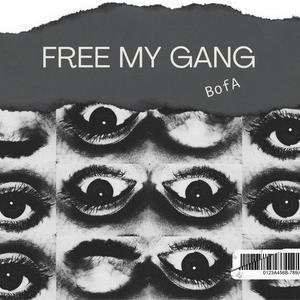 Free My Gang (Explicit)