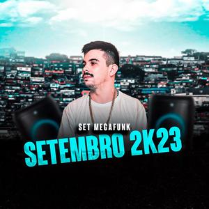 SET MEGAFUNK SETEMBRO 2K23 (Explicit)