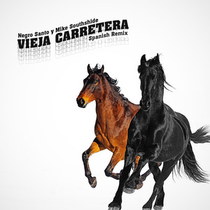 Vieja Carretera: Spanish Remix (Explicit)