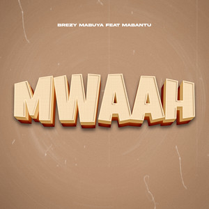 Mwaah (Bongo piano|Explicit)