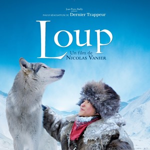 Loup (Bande originale du film de Nicolas Vanier) (狼 电影原声)