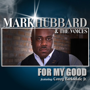 For My Good (feat. Corey Barksdale Jr.)