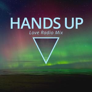 Hands Up - (feat. A dog called Jenny Lee) [Short Version Love Radio Mix]