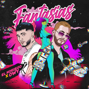 FANTASÍAS (Explicit)