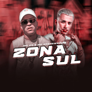 Zona Sul (Explicit)