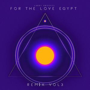 For The Love Of Egypt (feat. Emerald)