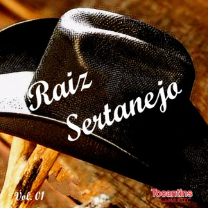 Raiz Sertaneja - Vol. 1