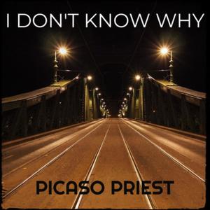 I DONT WHY (Explicit)