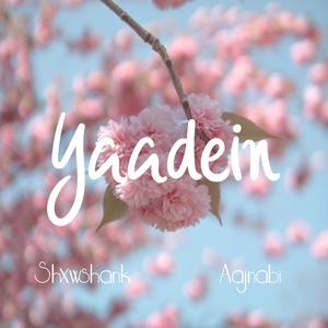 Yaadein (feat. Aajnabi)