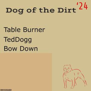 Dog of the Dirt (Explicit)