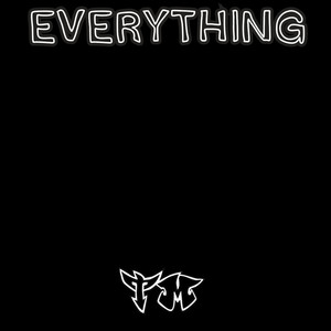 Everything (Explicit)