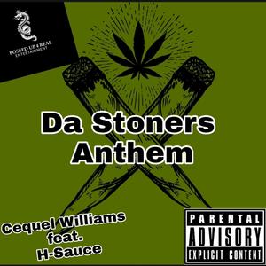 Da Stoners Anthem (feat. H-Sauce) [Explicit]