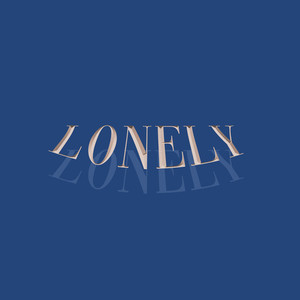 Lonely (Explicit)