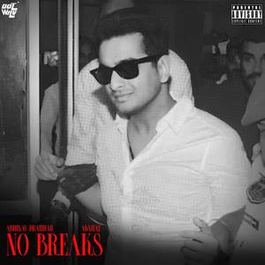 No Breaks (Explicit)