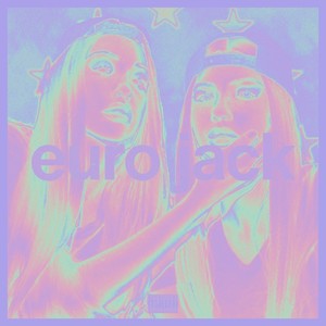 EURO JACK (HYPER|Explicit)